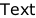 Text